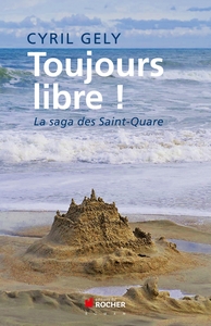 Toujours libre !