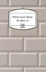 MA LIGNE 13