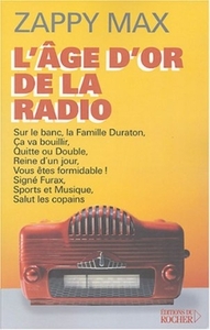 L'AGE D'OR DE LA RADIO