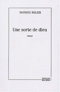 Une sorte de Dieu