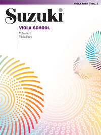 SUZUKI VIOLA SCHOOL: VIOLA PART VOLUME 1