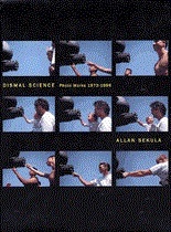 Alan Sekula: Dismal Science /anglais