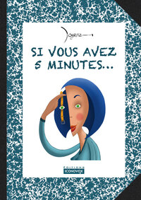 Si vous avez 5 minutes…