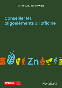 CONSEILLER LES OLIGOELEMENTS A L'OFFICINE