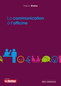 LA COMMUNICATION A L OFFICINE