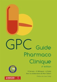 GUIDE PHARMACO CLINIQUE - 6E EDITION