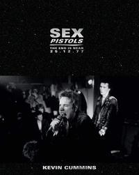 Sex Pistols The End Is Near 25.12.77 /anglais