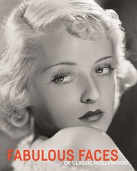 FABULOUS FACES OF CLASSIC HOLLYWOOD /ANGLAIS