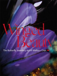 WALLACE CHAN WINGED BEAUTY /ANGLAIS
