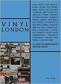 Vinyl London An Independant Record Shop Guide /anglais