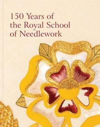 AN UNBROKEN THREAD : CELEBRATING 150 YEARS OF THE ROYAL SCHOOL OF NEEDLEWORK /ANGLAIS