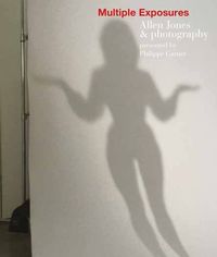 Multiple Exposures - Allen Jones & Photography /anglais