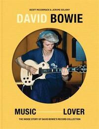 David Bowie: Music Lover /anglais