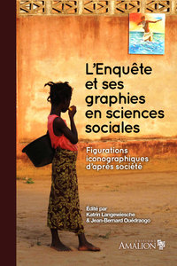 L'Enquête et ses graphies en sciences sociales