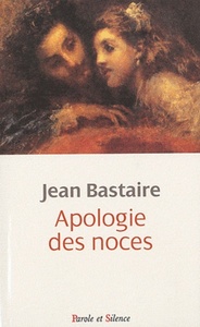 Apologie des noces