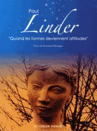 PAUL LINDER  QUAND LES FORMES DEVIENNENT ATTITUDES