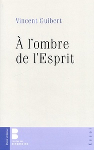 a l'ombre de l'esprit
