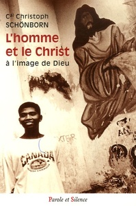 Homme et le christ a l'image de dieu (l')