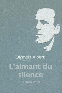 AIMANT DU SILENCE (L')