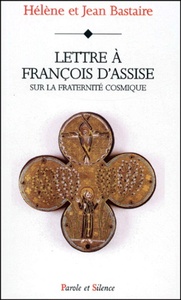 Lettre a francois d'assise sur l ecologie chretienne