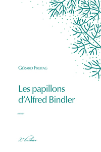 Les papillons d'Alfred Bindler