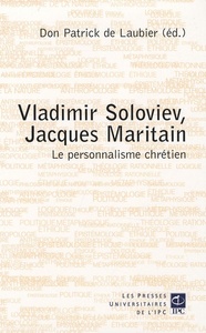 VLADIMIR SOLOVIEV JACQUES MARITAIN ET LE PERSONNALISME