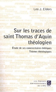 sur les traces de saint thomas d'aquin theologien