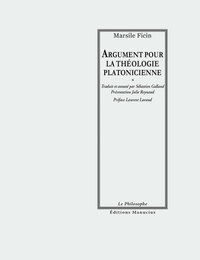 ARGUMENT POUR LA THEOLOGIE PLATONICIENNE