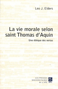 vie morale selon saint thomas d'aquin