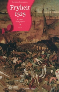 FRYHEIT 1525 LA GUERRE D'UN PAYSAN