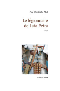 LE LEGIONNAIRE DE LATA PETRA