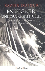 enseigner, une oeuvre spirituelle