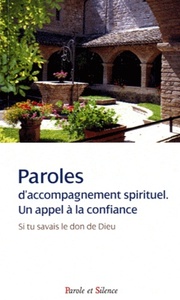 Paroles d'accompagnement spirituel . un appel a la confiance