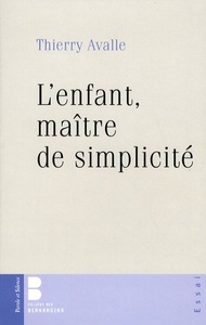 enfant maitre de simplicite