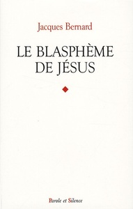 blaspheme de jesus