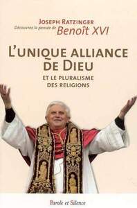 Unique alliance de dieu et le pluralisme des religions ned