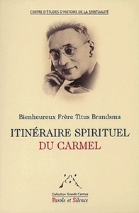 ITINERAIRE SPIRITUEL DU CARMEL