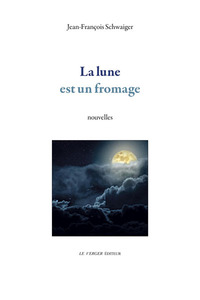 LA LUNE EST UN FROMAGE