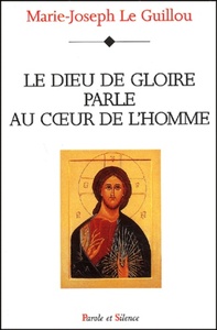 Dieu de gloire parle au coeur de l'homme
