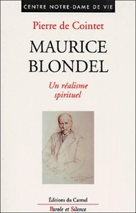 maurice blondel - un realisme spirituel