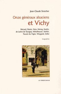 ONZE GENERAUX ALSACIENS ET VICHY