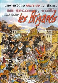 AU SECOURS, VOILA LES BRIGANDS