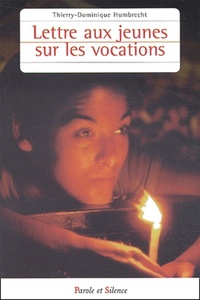 LETTRE AUX JEUNES SUR LA VOCATION