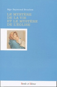 mystere de la vie et le mystere de l eglise