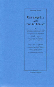 UNE ENQUETE AUX PAYS DU LEVANT