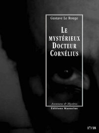 LE MYSTERIEUX DOCTEUR CORNELIUS - EPISODES 17 ET 18