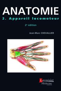 Anatomie - Tome 2. Appareil locomoteur (2° Éd.)