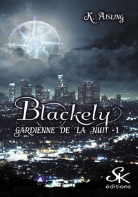 Blackely, gardienne de la nuit 1