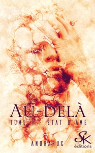 AU-DELA 1 - ETAT D'AME