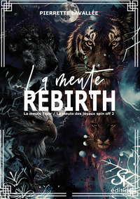 Spin-off 2 de La meute Tiger et La meute des Joyaux